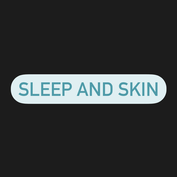 Sleep and Skin Health